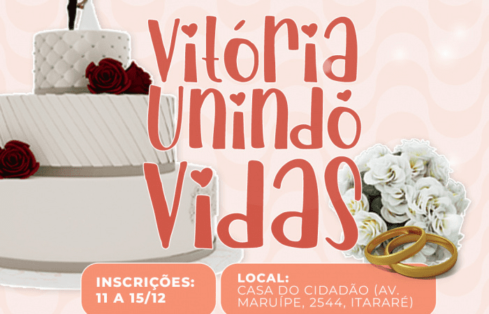 Sexta-feira: Último Dia para Inscrever-se no Casamento Vitória Unindo Vidas