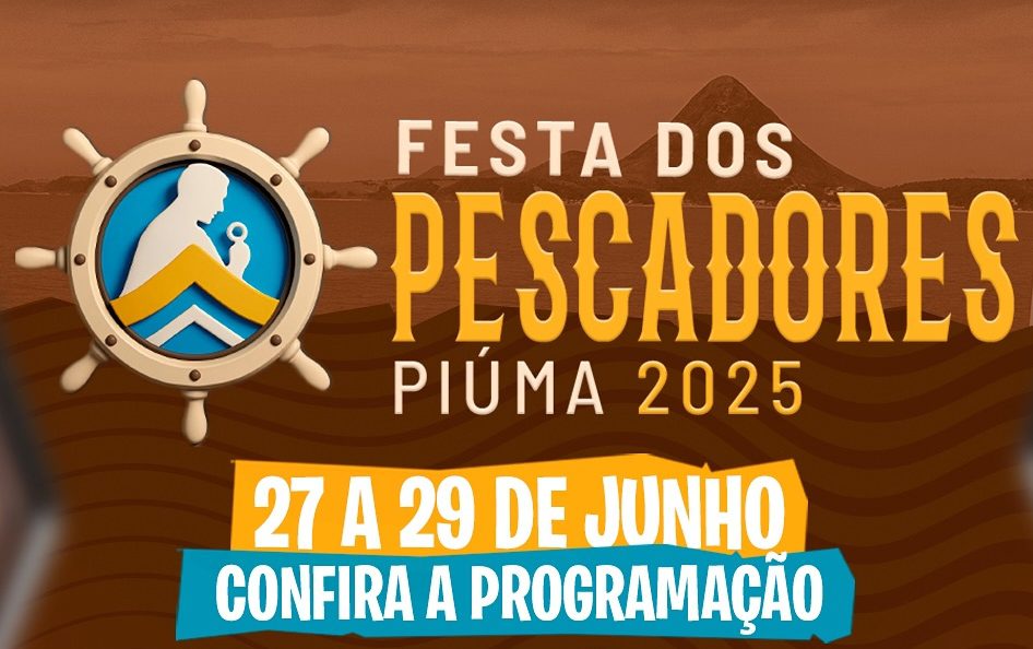 Piúma celebra a tradição com a Festa dos Pescadores nos dias 27, 28 e 29 de junho