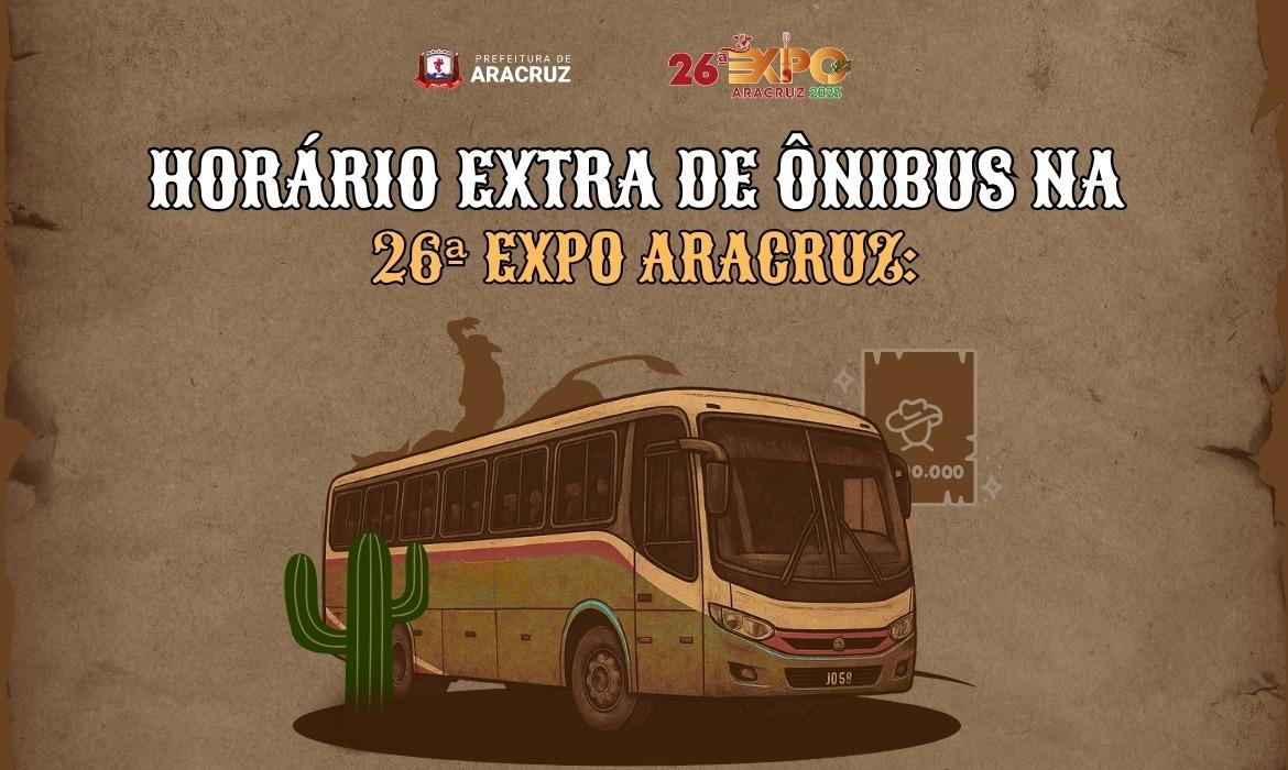 Expo Aracruz 2025: Prefeitura amplia horários de ônibus durante os quatro dias do evento