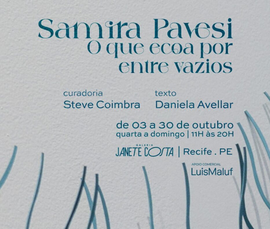 Samira Pavesi abre exposição “O que ecoa por entre vazios” na Galeria Janete Costa, no Recife.