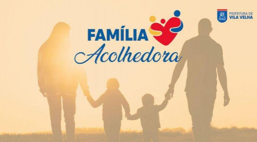 Auxílio para famílias acolhedoras é reajustado pela Prefeitura de Vila Velha