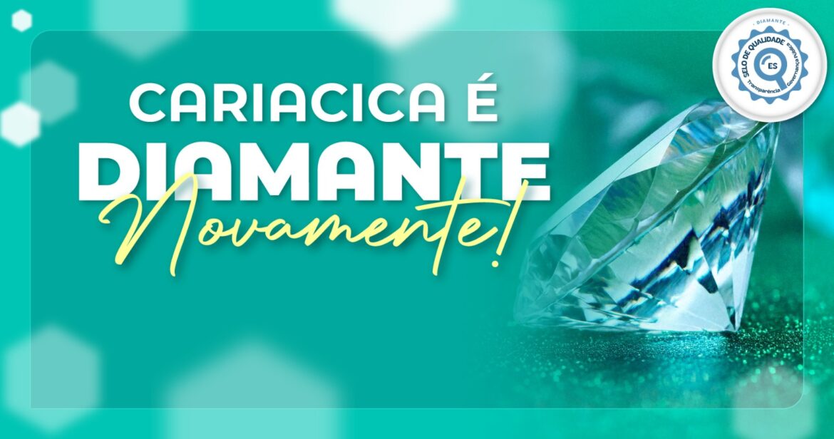 É Diamante: Cariacica recebe selo máximo em transparência e governança pública em 2025