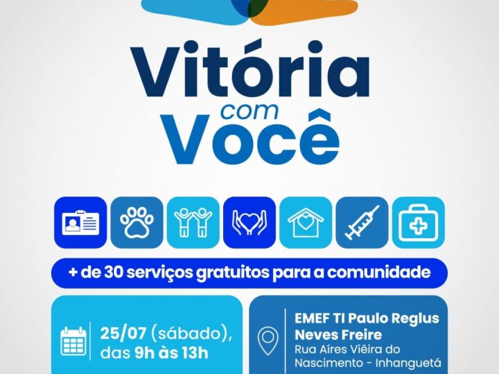 PMV leva vários serviços e cidadania a Inhanguetá em mais uma edição do Vitória com Você, neste sábado (25)