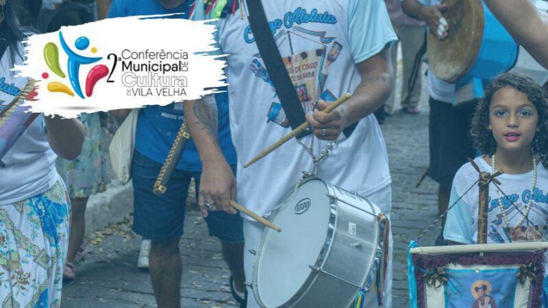 2ª Conferência de Cultura de Vila Velha acontece nesta Quarta-feira (30)