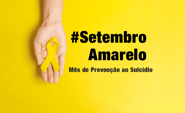 Setembro Amarelo: Juntos pela Prevenção ao Suicídio.